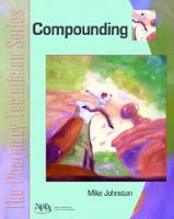 Compounding: The Pharmacy Technician Series 0131147609 Book Cover
