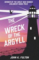 The Wreck of the Argyll 1911279297 Book Cover