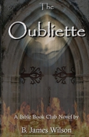 The Oubliette 0985079169 Book Cover