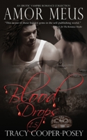 Amor Meus: The Blood Drops Collection 192790174X Book Cover