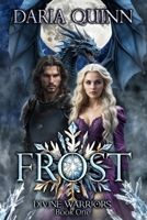 Frost: Divine Warriors Series - Book One B0DL75QVFH Book Cover
