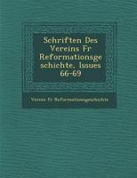 Schriften Des Vereins Fur Reformationsgeschichte, Issues 66-69 1249951208 Book Cover