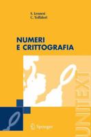 Numeri E Crittografia (Unitext / La Matematica Per Il 3+2) (Italian Edition) 8847003318 Book Cover