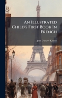 An Illustrated Child's First Book In French (French Edition) B0FK1PT9FR Book Cover