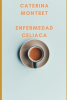 ENFERMEDAD CELIACA (Spanish Edition) B0DQ81MFJP Book Cover