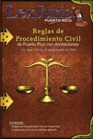 Reglas de Procedimiento Civil de Puerto Rico con Anotaciones.: Ley Núm. 220 de 29 de diciembre de 2009, según enmendadas con Anotaciones. B08HGPYZKD Book Cover