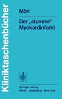 Der Stumme Myokardinfarkt 3540073183 Book Cover