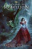 Rebellion: Age of Magic 1649712022 Book Cover