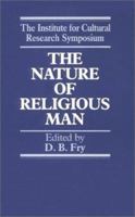 The Nature of Religious Man : Tradition and Experience 0900860677 Book Cover