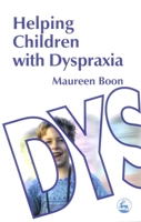 Helping Children With Dyspraxia 1853028819 Book Cover