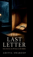 The Last Letter: Some Stories Are Written to Be Hidden B0GWK2SQWP Book Cover