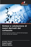 Sintesi e valutazione di nuovi derivati del carbazolo (Italian Edition) 6207951581 Book Cover