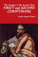 The Epistles of Apostle Paul: FIRST and SECOND CORINTHIANS 1387838911 Book Cover