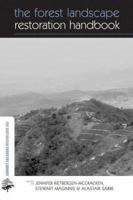 The Forest Landscape Restoration Handbook 1844073696 Book Cover