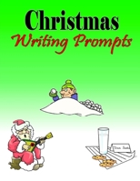 Christmas Writing Prompts 1518798225 Book Cover