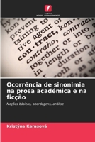 Ocorrência de sinonimia na prosa académica e na ficção 6209082580 Book Cover