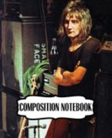 Composition Notebook: Rod Stewart British Rock Singer Songwriter Best-Selling Music Artists Of All Time Great American Songbook Billboard Hot 100 All-Time Top Artists. Soft Cover Paper 7.5 x 9.25 Inch 169748266X Book Cover