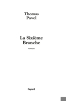 La Sixième Branche (Littérature Française, 33) 2213616418 Book Cover
