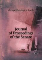 Journal of Proceedings of the Senate 5518918550 Book Cover