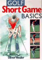 Golf Short Game Basics (Golf Books for Father's Day) 0806981741 Book Cover