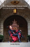 Halloween Collection : Costume & Cosplay Techniques 1958042021 Book Cover