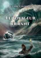 Le voyageur errant (French Edition) 2414623446 Book Cover