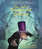 Dr. Fell and the Playground of Doom 1101935782 Book Cover