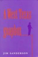 A West Texas Soapbox (West Texas a&M University Series, No. 2) 0890968195 Book Cover