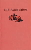 The Farm Show 1552450120 Book Cover