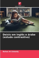 Deíxis em inglês e árabe (estudo contrastivo) 6208874548 Book Cover