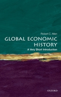 Global Economic History: A Very Short Introduction 0199596654 Book Cover