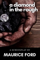 A Diamond in the Rough B086PNWFVT Book Cover