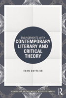 Engagements with Contemporary Literary and Critical Theory 1138853275 Book Cover