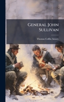 General John Sullivan 1024323269 Book Cover
