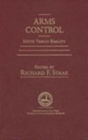Arms Control: Myth versus Reality 0817980423 Book Cover