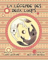 La légende des deux loups 1974056228 Book Cover