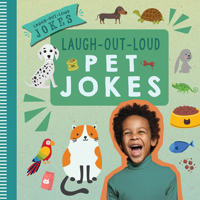 Laugh-Out-Loud Pet Jokes 1538399164 Book Cover