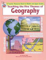 Teaching the Five Themes of Geography, Grades 5 and up 0867345713 Book Cover