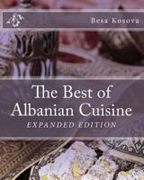 The Best of Albanian Cuisine 1537331345 Book Cover