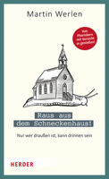 Raus Aus Dem Schneckenhaus!: Nur Wer Draussen Ist, Kann Drinnen Sein (German Edition) 3451392046 Book Cover