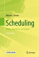 Scheduling: Theory, Algorithms, and Systems 3319799738 Book Cover