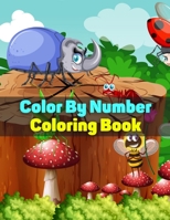 Color By Number Coloring Book: Color By Number Coloring Book For Adults Animals Color By Number Coloring Book B08YQCSCDF Book Cover