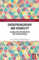 Entrepreneurship and Disability : A Global Map and Manifesto for Stigma Reversal 1032380888 Book Cover