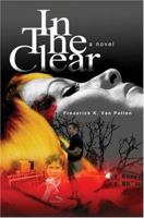 In The Clear 0595323790 Book Cover
