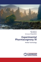 Experimental Pharmacognosy III 6205508923 Book Cover