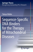 Sequence-Specific DNA Binders for the Therapy of Mitochondrial Diseases 9811684359 Book Cover