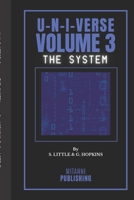 U-N-I-Verse: Volume III: The System null Book Cover