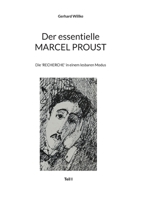Der essentielle MARCEL PROUST: Die 'RECHERCHE' in einem lesbaren Modus 374607665X Book Cover