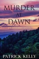 Murder at Dawn (A Wintergreen Mystery) 1734239263 Book Cover