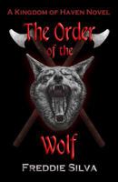 The Order of the Wolf 1475076053 Book Cover